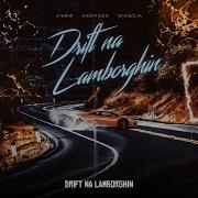 Kawe Drift Na Lambhorgin