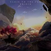 Close To The Sun Remix