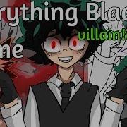 Everything Black Meme Bnha