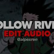 I Follow Rivers Edit Audio