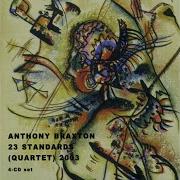 Everything I Love Anthony Braxton
