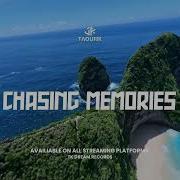 Chasing Memories