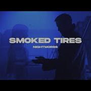 Smoked Tires