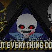 Shut Everything Down Meme Undertale