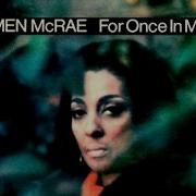 For Once In My Life Carmen Mcrae