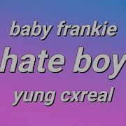 Baby Frankie I Hate Boys