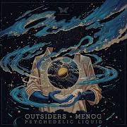 Outsiders Menog Psychedelic Liquid