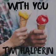 Tim Halperin With You