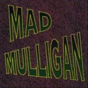 Mad Mulligan Cut It Loose