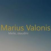 Marius Stalionis Meile Skaudini