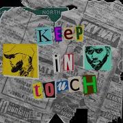Keep In Touch Feat Bryson Tiller Tory Lanez