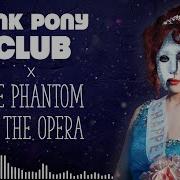 Phantom Of The Opera Pony