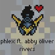 Rivers Feat Abby Oliver