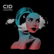 Cid Together