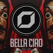 Bella Ciao Prodigy Remix La Casa De Papel