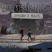 Музыка Из Life Is Strange 2 Эпизод 2