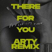 There For You Arty Remix