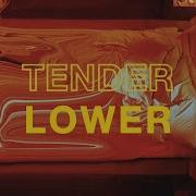 Tender Lower