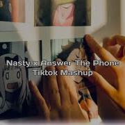 Nasty X Answer The Phone