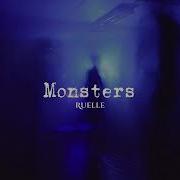 Ruelle Monsters S L O W E D