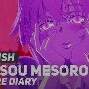 Future Diary Kuusou Mesorogiwi Opening English Ver Amalee Natewantstobattle