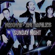 Night In Wales Sunday Night Extended Mix