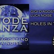 Holes In The Sky Gigi D Agostino Luca Noise