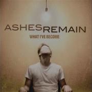 Ashes Remain Without You