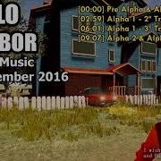 Hello Neighbor Alpha 1 Ost