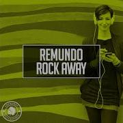 Remundo Rock Away Radio Edit