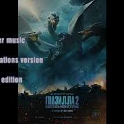 Godzilla 2 Final Trailer Music