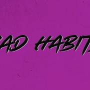 Ed Sheeran Bad Habits