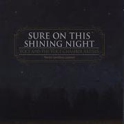 Voce Nocturnes Sure On This Shining Night