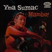 Bo Mambo Yma Sumac