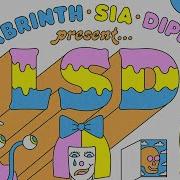 It S Time Feat Sia Diplo Labrinth Lsd