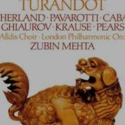 Turandot O Giovinetto Grazia Grazia Лучано Паваротти John Alldis