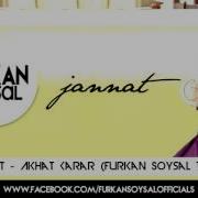 Akhat Karar Furkan Soysal Remix Mp3