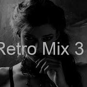 Retro Mix Part 3 Best Deep House 2021