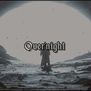 Le Monde X Overnight Full Song