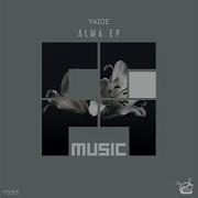 Yaide Alma Original Mix