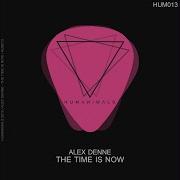 The Time Is Now Alex Denne