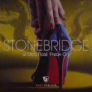 Stonebridge Freak On Eric Kupper Radio Mix