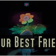 Undertale Your Best Friend Remix By Sturfall