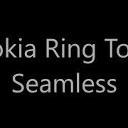 Nokia Ringtone Seamless