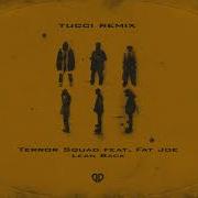 Terror Squad Feat Fat Joe Lean Back Tucci Remix