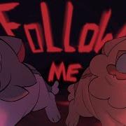 Follow Me Amv