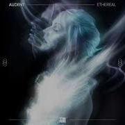 Audent Ethereal