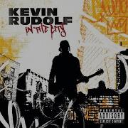 Kevin Rudolf She Can Get It