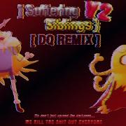 Suffering Siblings Remix