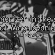 Mesmerizer But Megalovania